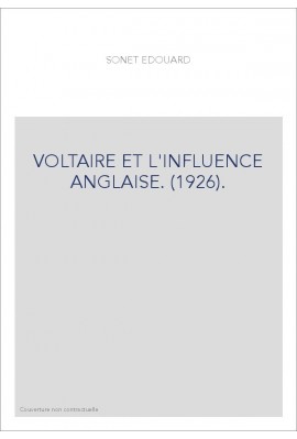 VOLTAIRE ET L'INFLUENCE ANGLAISE. (1926).