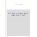 VOLTAIRE ET L'INFLUENCE ANGLAISE. (1926).