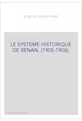 LE SYSTEME HISTORIQUE DE RENAN. (1905-1906).