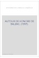 AUTOUR DE HONORE DE BALZAC. (1897).