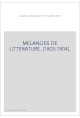 MELANGES DE LITTERATURE. (1803-1804).