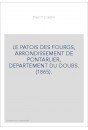 LE PATOIS DES FOURGS, ARRONDISSEMENT DE PONTARLIER, DEPARTEMENT DU DOUBS. (1865).