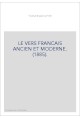 LE VERS FRANCAIS ANCIEN ET MODERNE. (1885).