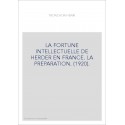 LA FORTUNE INTELLECTUELLE DE HERDER EN FRANCE. LA PREPARATION. (1920).