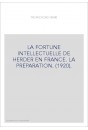 LA FORTUNE INTELLECTUELLE DE HERDER EN FRANCE. LA PREPARATION. (1920).