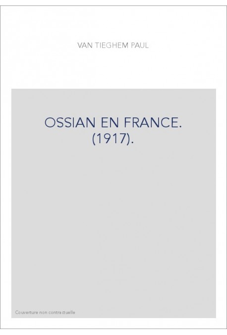 OSSIAN EN FRANCE. (1917).