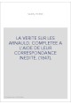 LA VERITE SUR LES ARNAULD. COMPLETEE A L'AIDE DE LEUR CORRESPONDANCE INEDITE. (1847).