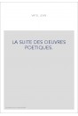 LA SUITE DES OEUVRES POETIQUES.