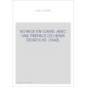 VOYAGE EN ICARIE. AVEC UNE PREFACE DE HENRI DESROCHE. (1842).