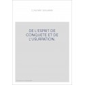 DE L'ESPRIT DE CONQUETE ET DE L'USURPATION.
