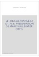 LETTRES DE FRANCE ET D'ITALIE. PRESENTATION DE MARC VUILLEUMIER. (1871).