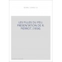 LES FILLES DU FEU. PRESENTATION DE R. PIERROT. (1854).