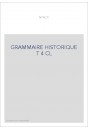 GRAMMAIRE HISTORIQUE T 4 CL