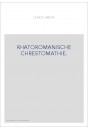 RHATOROMANISCHE CHRESTOMATHIE.