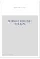 PREMIERE PERIODE : 1672-1674.