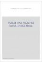 PUBLIE PAR PROSPER TARBE. (1863-1864).