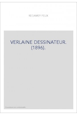 VERLAINE DESSINATEUR. (1896).