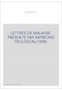 LETTRES DE MALAISIE. PRESENTE PAR RAYMOND TROUSSON.(1898).