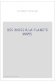 DES INDES A LA PLANETE MARS.