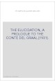 THE ELUCIDATION, A PROLOGUE TO THE CONTE DEL GRAAL.(1931).