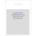 LA METHODE COMPARATIVE EN LINGUISTIQUE HISTORIQUE.