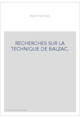 RECHERCHES SUR LA TECHNIQUE DE BALZAC.