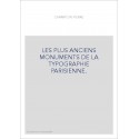LES PLUS ANCIENS MONUMENTS DE LA TYPOGRAPHIE PARISIENNE.
