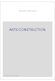 LES ARTS DE LA CONSTRUCTION DES BATIMENTS D'HABITATION