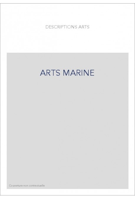 LES ARTS DE LA MARINE