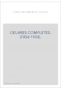 OEUVRES COMPLETES. (1854-1934).