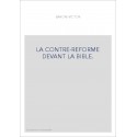 LA CONTRE-REFORME DEVANT LA BIBLE.