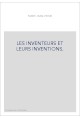 LES INVENTEURS ET LEURS INVENTIONS.