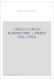 L'EVOLUTION DU ROMANTISME. L'ANNEE 1826. (1959).