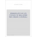 REMARQUES SUR LES POESIES DE MALHERBE PAR URBAIN CHEVREAU.