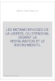 LES METAMORPHOSES DE LA LIBERTE, OU STENDHAL DEVANT LA RESTAURATION ET LE RISORGIMENTO.