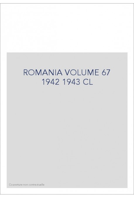 ROMANIA VOLUME 67 1942 1943 CL