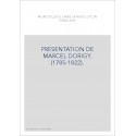 PRESENTATION DE MARCEL DORIGY. (1785-1822).