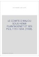 LE COMTE D'ANJOU SOUS HENRI PLANTAGENET ET SES FILS, 1151-1204. (1938).