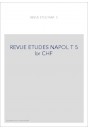 REVUE DES ETUDES NAPOLEONIENNES T 5