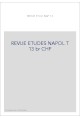 REVUE DES ETUDES NAPOLEONIENNES T 13