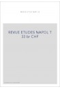 REVUE DES ETUDES NAPOLEONIENNES T 33