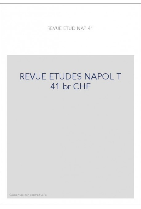 REVUE DES ETUDES NAPOLEONIENNES T 41