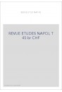 REVUE DES ETUDES NAPOLEONIENNES T 45