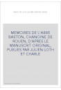 MEMOIRES DE L'ABBE BASTON, CHANOINE DE ROUEN. (1897-1899).