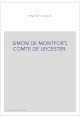 SIMON DE MONTFORT, COMTE DE LEICESTER.