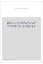 SIMON DE MONTFORT, COMTE DE LEICESTER.