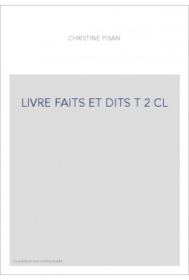 LE LIVRE DES FAITS ET BONNES MOEURS DU SAGE CHARLES V TOME 2 SEUL