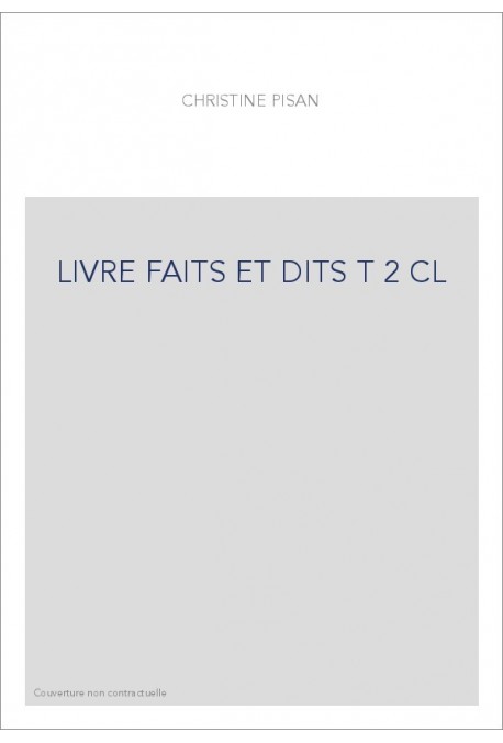 LE LIVRE DES FAITS ET BONNES MOEURS DU SAGE CHARLES V TOME 2 SEUL