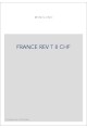 LA FRANCE RÉVOLUTIONNAIRE ET IMPÉRIALE. TOME 8 : 1809-1810
