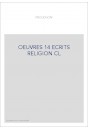 ECRITS SUR LA RELIGION. LA BIBLE ANNOTEE.- JESUS ET LES ORIGINES DU CHRISTIANISME.- ESSAI DE LINGUISTIQUE.-